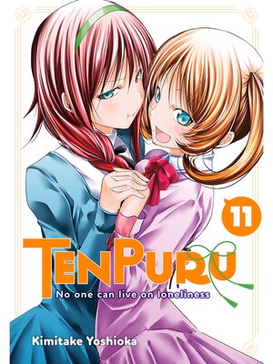 cover image of TenPuru -No One Can Live on Loneliness-, Volume 11